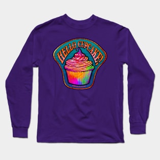 Hello, Cupcake! Long Sleeve T-Shirt